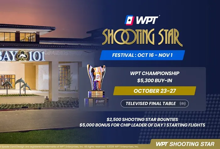 WPT Bay 101 Shooting Star