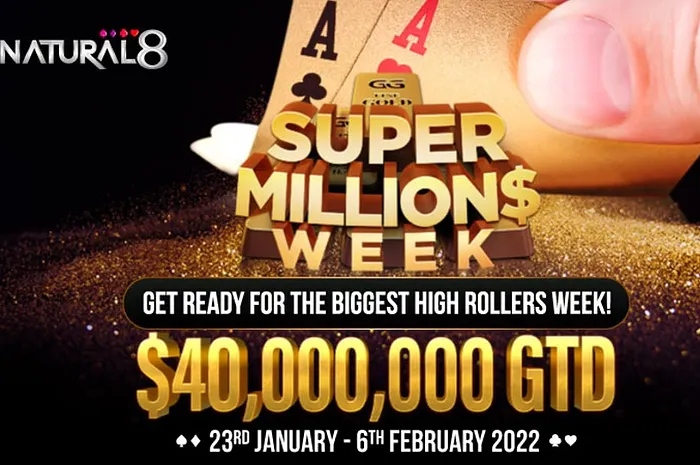 Natural8 Super MILLION$ Week