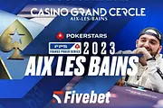FPS Aix-les-Bains 2023 : Le Rendez-Vous Automnal du Poker Français