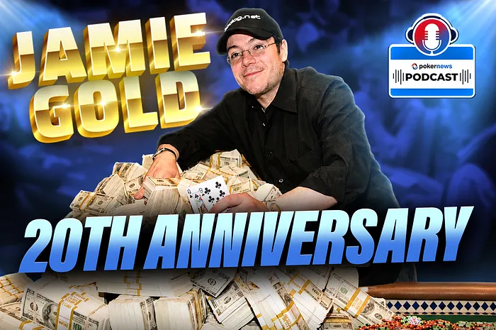 Jamie Gold to Kassouf & Kabrhel: “We Are Not the Same” | PokerNews Podcast #981