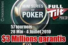 Full Tilt Poker : Résultats Mini Series of Poker (MSOP) série tournois online $3 Millions garantis (28 mai au 4 juillet 2010)