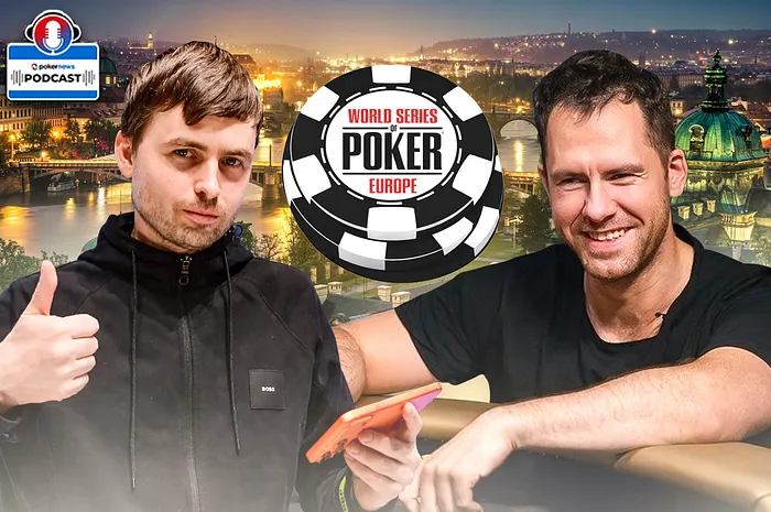 Wrapping Up WSOP Europe 2026 With Martin Kabrhel & Dan 'Jungleman' Cates | PokerNews Podcast #956