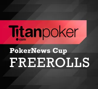 Last Chance to Head to the PokerNews Cup for Free at Titanpoker! 0001