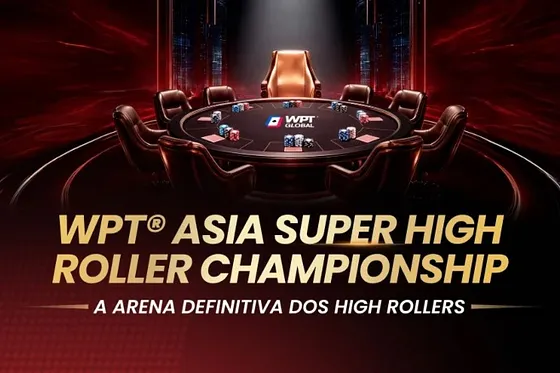 WPT Asia Super High Roller Championship