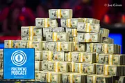 PokerNews Podcast: WSOP Predictions, Part 1