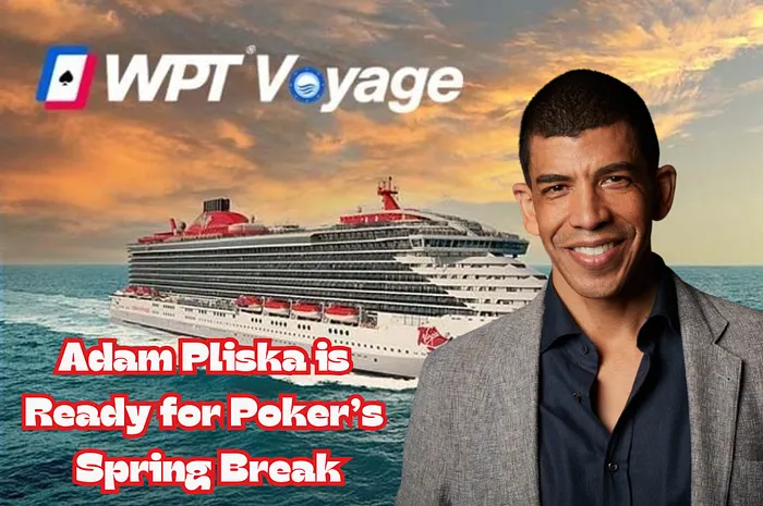 Adam Pliska WPT Voyage