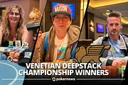Sullivan, Ostapchenko, & Bunch Among Venetian DeepStack Championship Winners