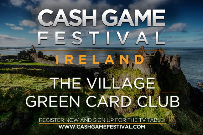Cash Game Festival Dublin