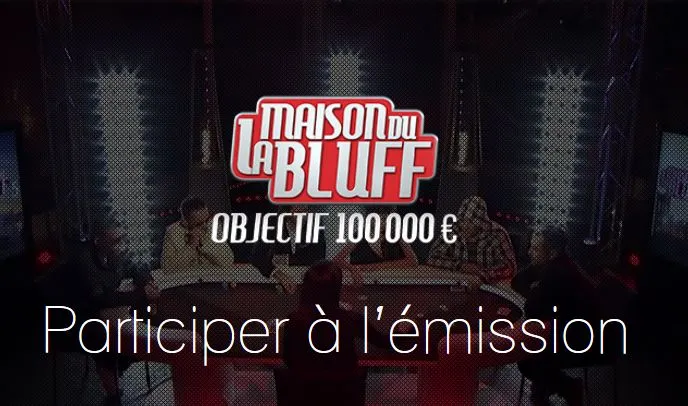 Freeroll : 6 places pour La Maison Du Bluff à gagner 0001