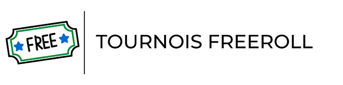 Tournois Freeroll
