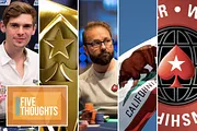 Five Thoughts: Holz' Heater, Negreanu's Podcast, and PokerStars' Live Event Changes