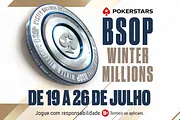 BSOP Winter Millions 2023 tem R$ 12 milhões garantidos; Garanta sua vaga no Power Path do PokerStars
