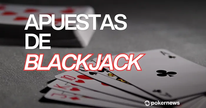 Apuestas de blackjack