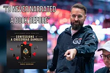 Confessions of a Crossroad Gambler Daniel Negreanu