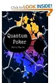 Quantum Poker: Summing Up Everything You will Ever Need to Know About Poker