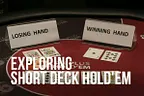 Exploring Short Deck, Part 1: Rules and How to Play