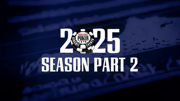 Big Changes Announced for WSOP Circuit; Remaining 2025 Domestic & International Schedules... 101