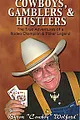 Cowboys, Gamblers & Hustlers