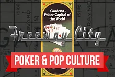 Poker & Pop Culture: 'Freeway City' Helps Share Story of Gardena Poker