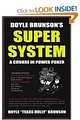 Doyle Brunson's Super System: A Course in Power Poker, 3rd Edition