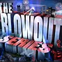 The Blowout Series Banner