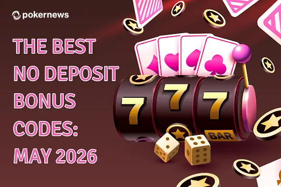 Best No Deposit Codes for May 2026