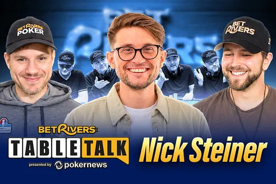 BetRivers Table Talk Podcast Presented By PokerNews Episode 8