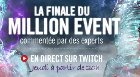 Replay Twitch : Le webcast de la finale du Million Event Winamax 0001