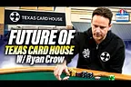 The Battle for Texas Poker: Ryan Crow Talks Future of TCH | PokerNews Podcast #985