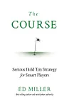 Ed Miller's The Course
