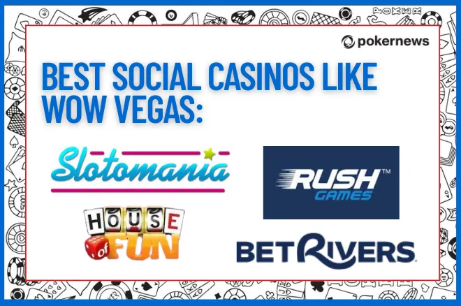 Social Casino Sites Like WOW Vegas