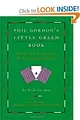Phil Gordon's Little Green Book: Lessons and Teachings in No Limit Texas Hold'em