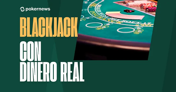 Top Sitios y Apps Para Jugar al Blackjack con Dinero Real