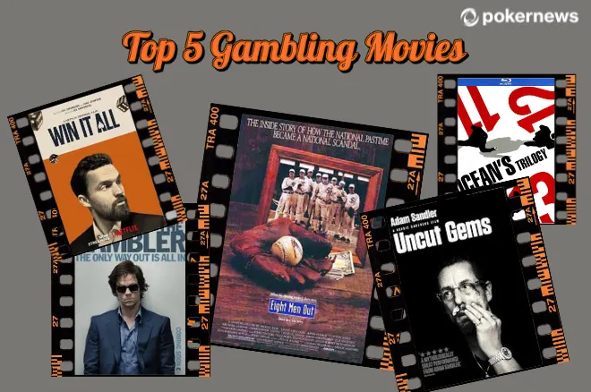 Top 5 Gambling Movies to Stream During the WSOP