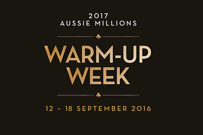 Aussie Millions Warm-Up Week