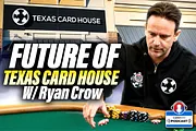 The Battle for Texas Poker: Ryan Crow Talks Future of TCH | PokerNews Podcast #985