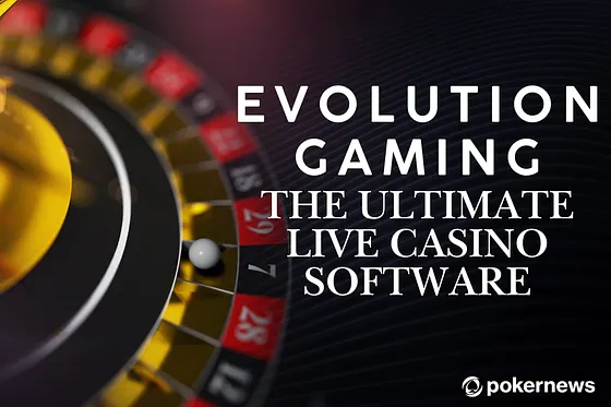 Evolution Gaming: The Ultimate Live Casino Software for Online Players