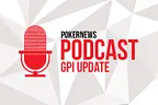 PokerNews GPI Update Episode #41: Big Shakeup in the POY and 300