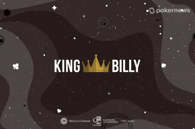 King Billy Gives You a Royal Welcome Worth $1,000