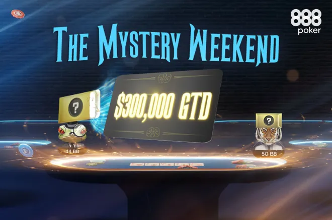 The Mystery Weekend no 888poker