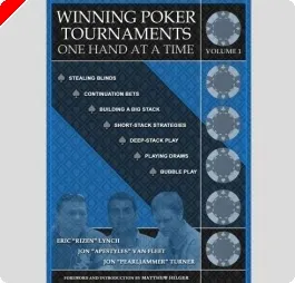 Análise do Livro: 'Winning Poker Tournaments, Vol. 1' de Eric Lynch, Jon Van Fleet, e Jon Turner 0001