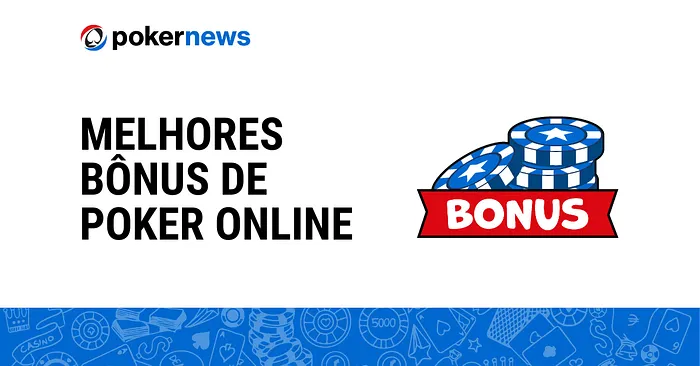 Melhores bônus de poker online