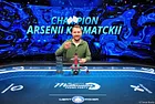 Arsenii Karmatckii Crushes Event 7: $2,200 Warm Up, Winning $310,000 For His Victory