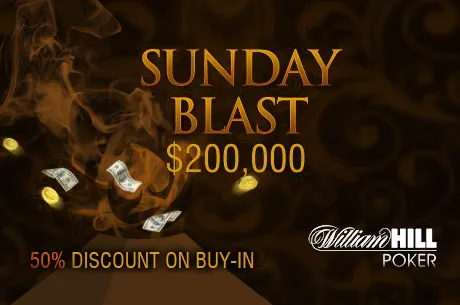 Get a 50% Discount on William Hill's $200k Sunday Blast 0001