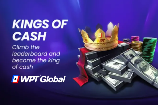 Kings of Cash do WPT Global