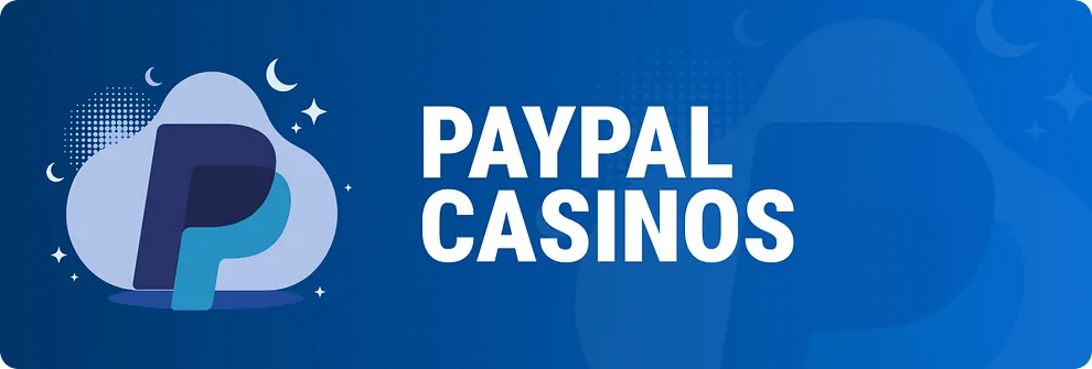 PayPal casinos banner