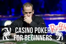 Casino Poker for Beginners: The One Thing You Can't Discuss at the Table