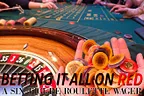 True Gambling Stories #007: All on Red: A Six-Figure Roulette Wager