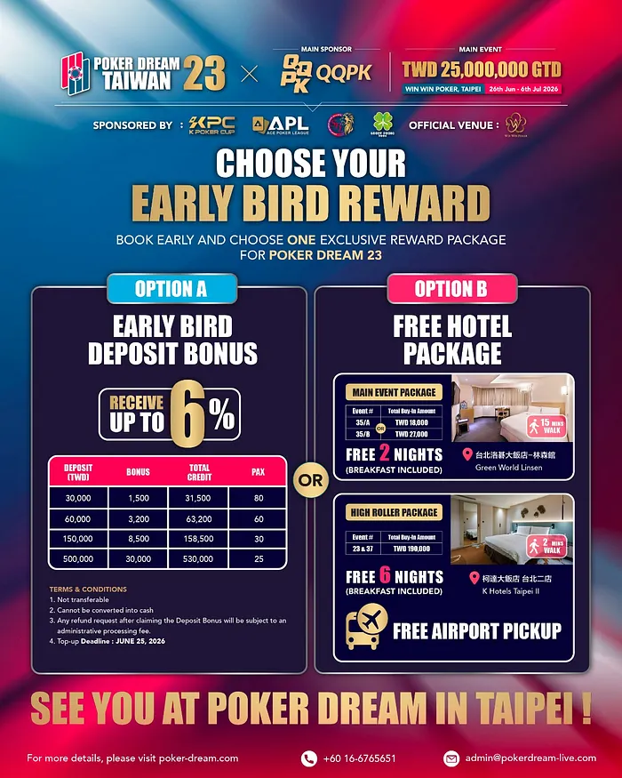 Poker Dream 23 Taiwan Early Bird Offer