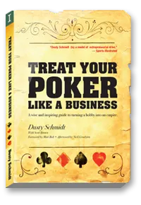 Livre Poker - 'Treat Your Poker Like a Business' par Dusty Schmidt 101